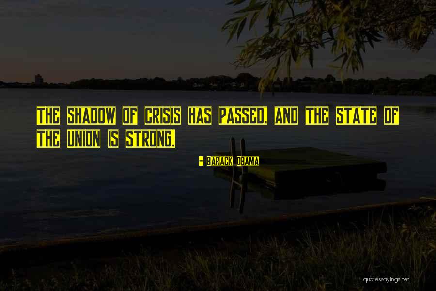 Strong Union Quotes By Barack Obama Strong Union Quotes By Barack Obama