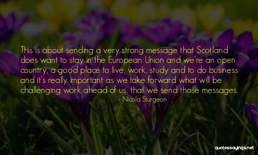 Strong Union Quotes By Nicola Sturgeon Strong Union Quotes By Nicola Sturgeon