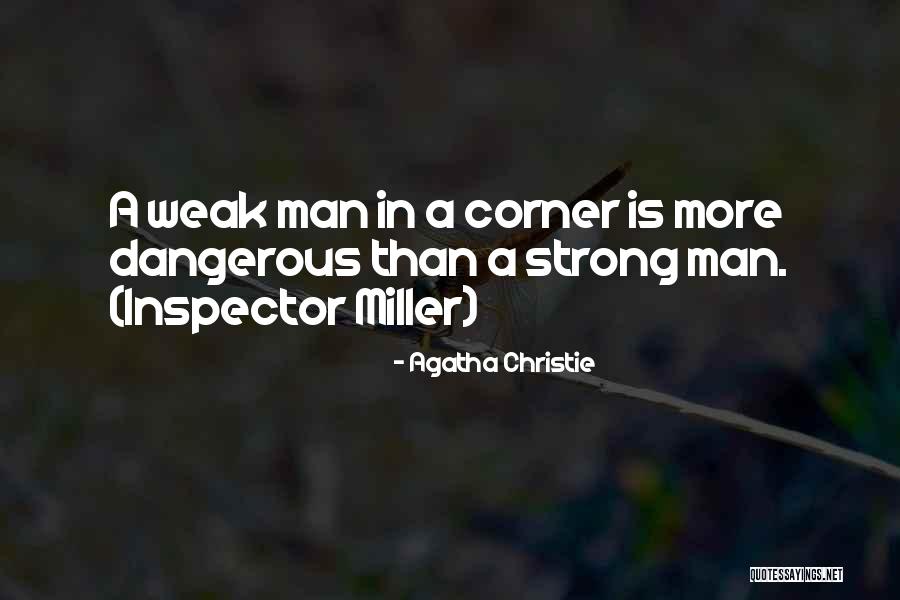 Strong Vs Weak Quotes By Agatha Christie