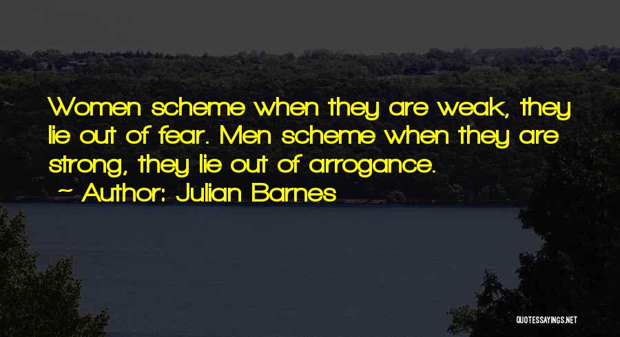 Strong Vs Weak Quotes By Julian Barnes