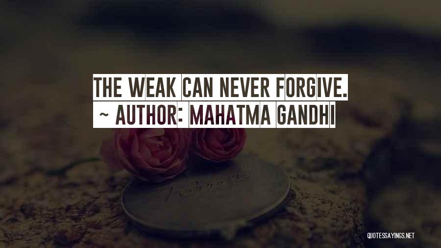 Strong Vs Weak Quotes By Mahatma Gandhi