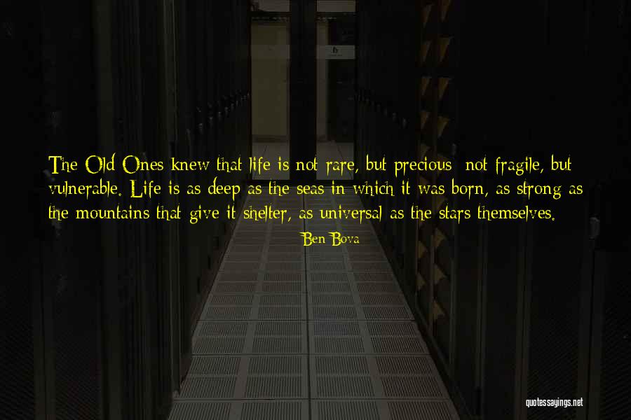 Strong Vulnerable Quotes By Ben Bova Strong Vulnerable Quotes By Ben Bova