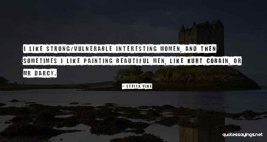 Strong Vulnerable Quotes By Stella Vine Strong Vulnerable Quotes By Stella Vine
