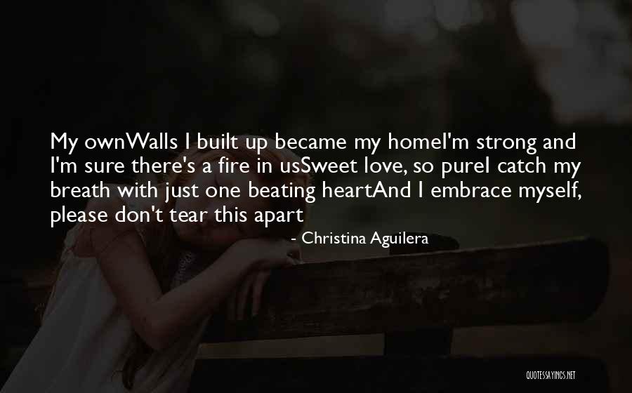 Strong Walls Quotes By Christina Aguilera