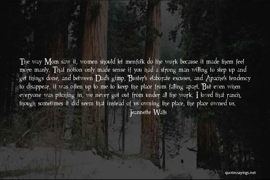 Strong Walls Quotes By Jeannette Walls