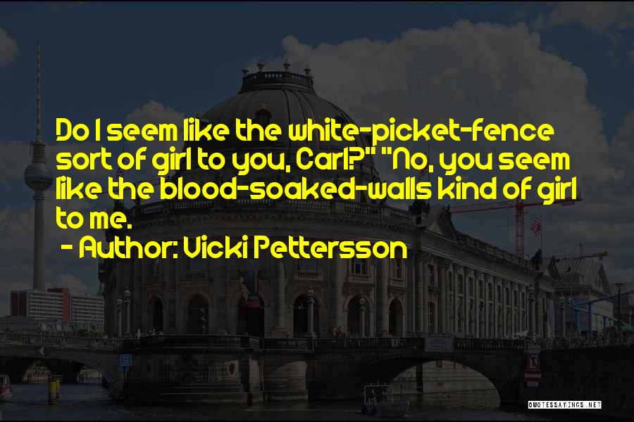 Strong Walls Quotes By Vicki Pettersson