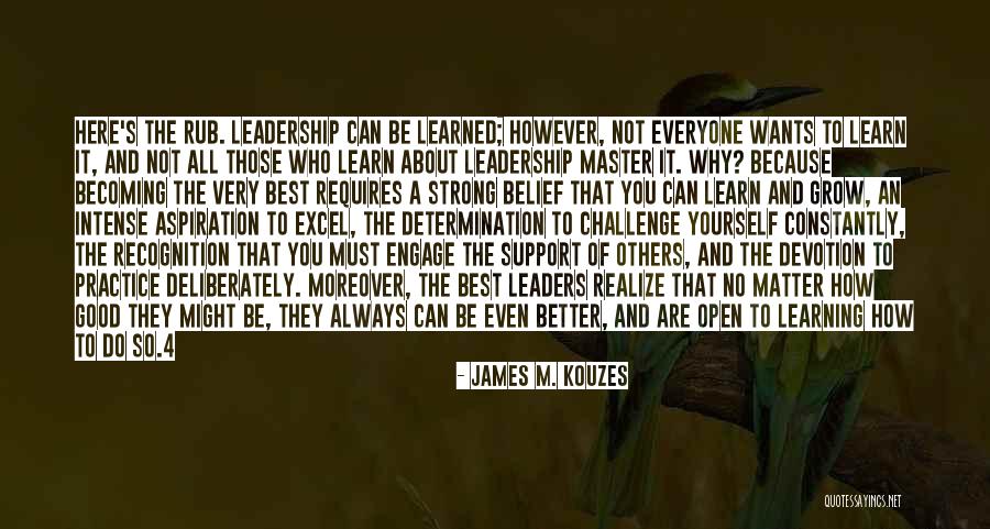 Strong Will And Determination Quotes By James M. Kouzes Strong Will And Determination Quotes By James M. Kouzes