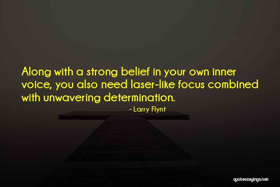 Strong Will And Determination Quotes By Larry Flynt Strong Will And Determination Quotes By Larry Flynt