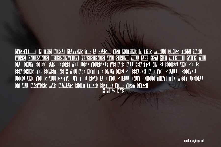 Strong Will And Determination Quotes By Moez Masoud Strong Will And Determination Quotes By Moez Masoud