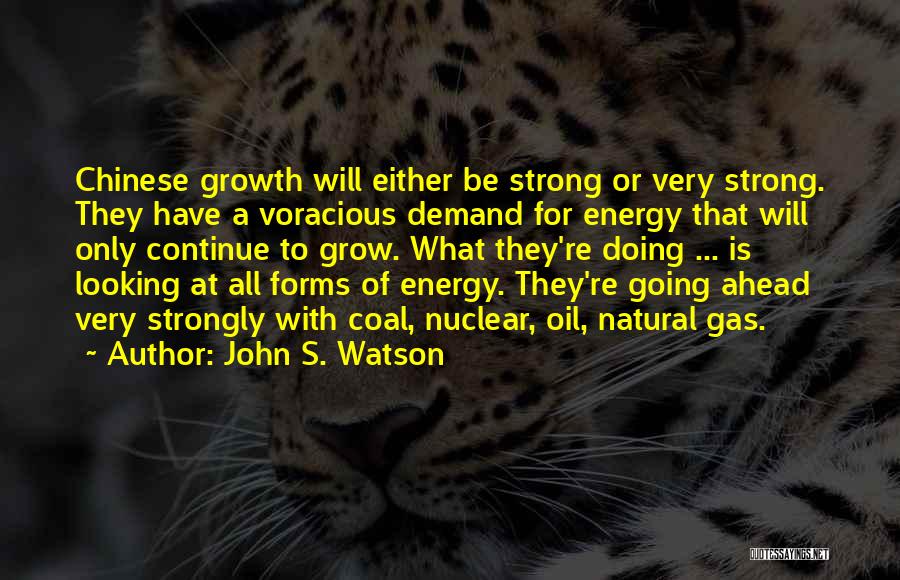 Strong Will Continue Quotes By John S. Watson