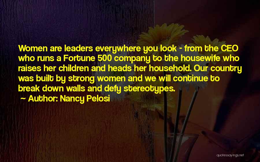 Strong Will Continue Quotes By Nancy Pelosi