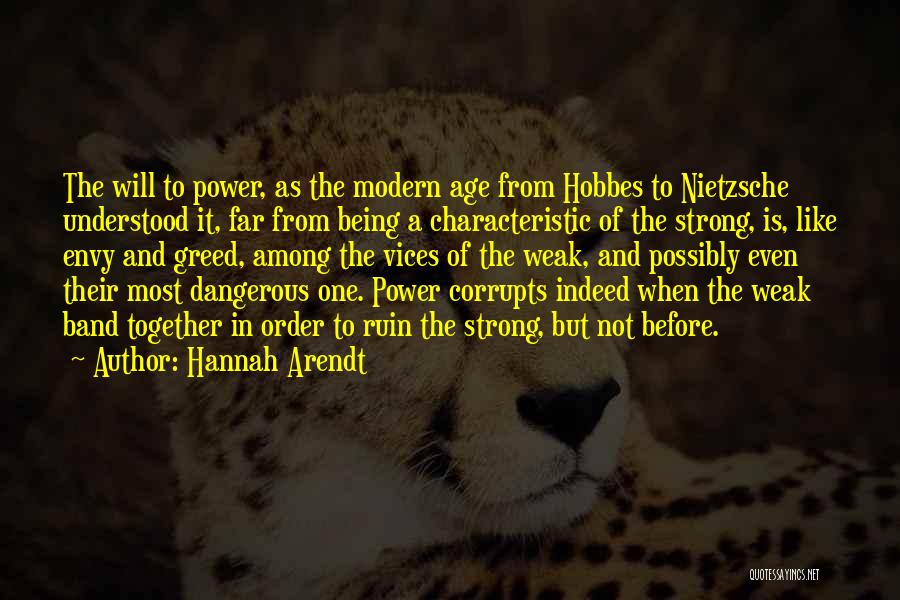 Strong Will Power Quotes By Hannah Arendt