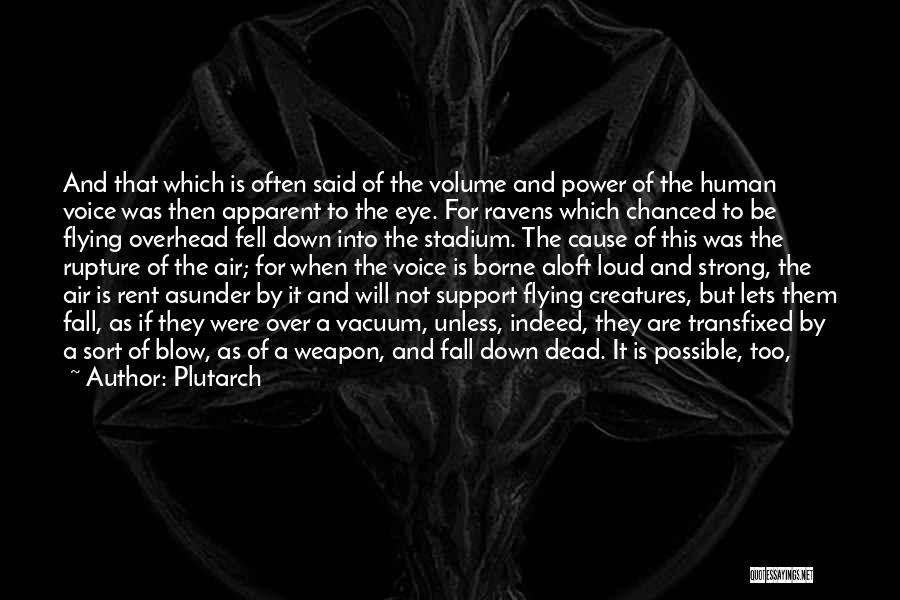 Strong Will Power Quotes By Plutarch