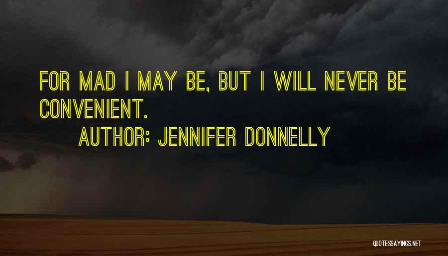 Strong Willed Quotes By Jennifer Donnelly