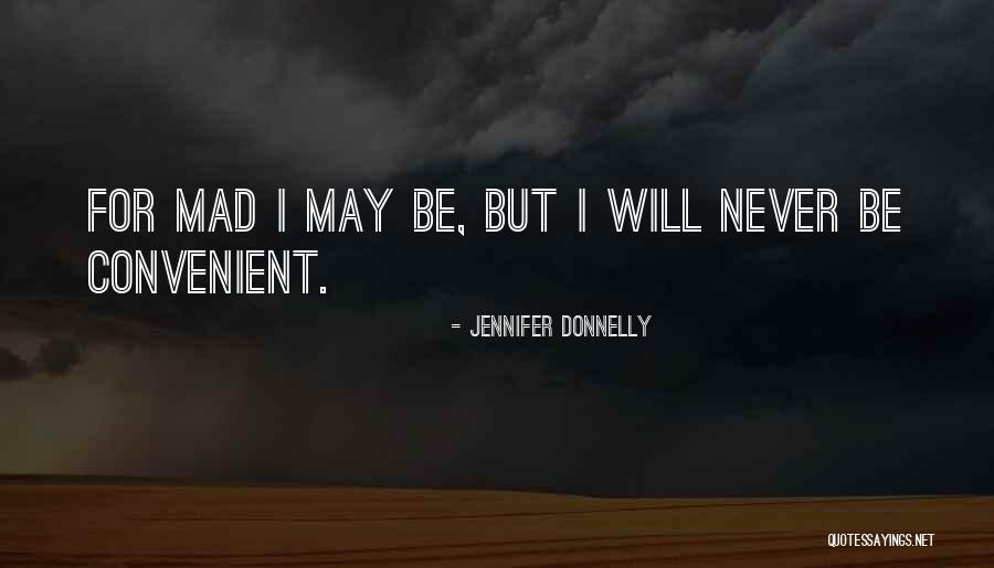 Strong Willed Women Quotes By Jennifer Donnelly