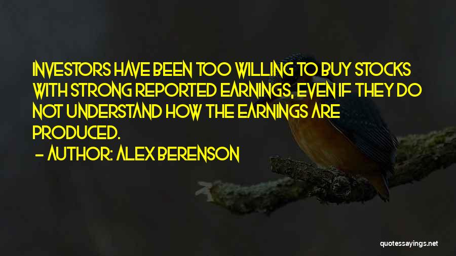 Strong Willing Quotes By Alex Berenson