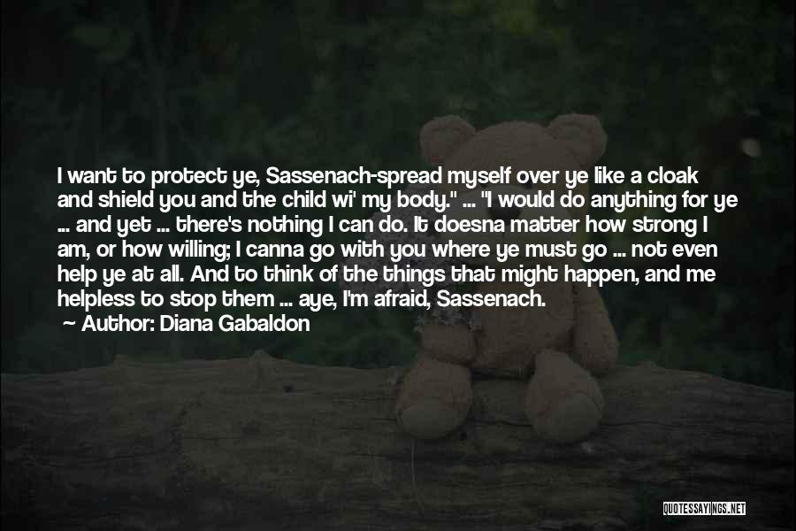 Strong Willing Quotes By Diana Gabaldon