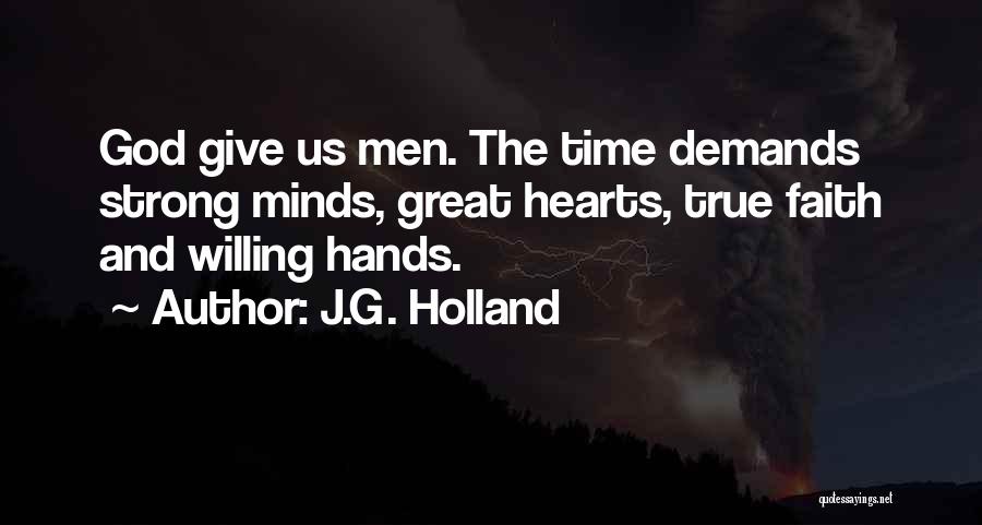 Strong Willing Quotes By J.G. Holland