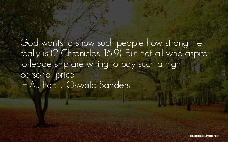 Strong Willing Quotes By J. Oswald Sanders