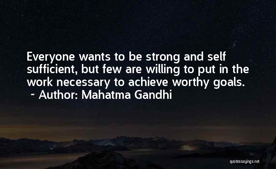 Strong Willing Quotes By Mahatma Gandhi