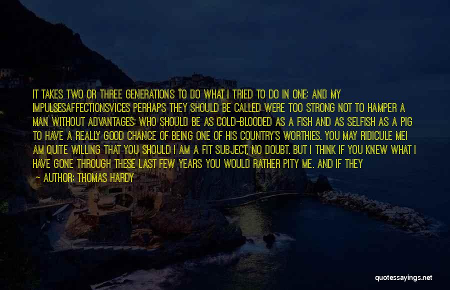 Strong Willing Quotes By Thomas Hardy