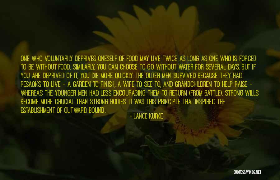 Strong Wills Quotes By Lance Kurke Strong Wills Quotes By Lance Kurke