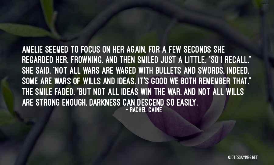 Strong Wills Quotes By Rachel Caine Strong Wills Quotes By Rachel Caine