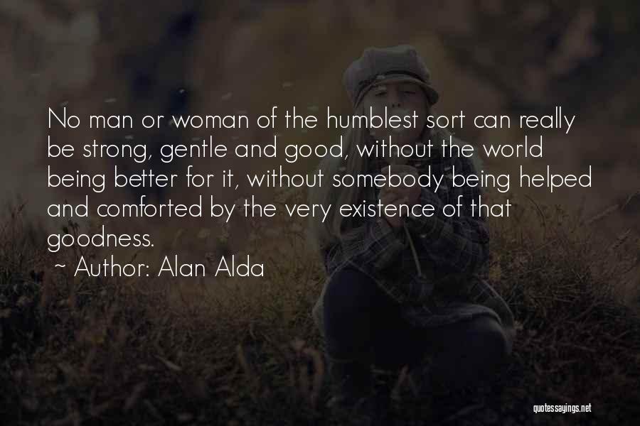 Strong Woman And Man Quotes By Alan Alda