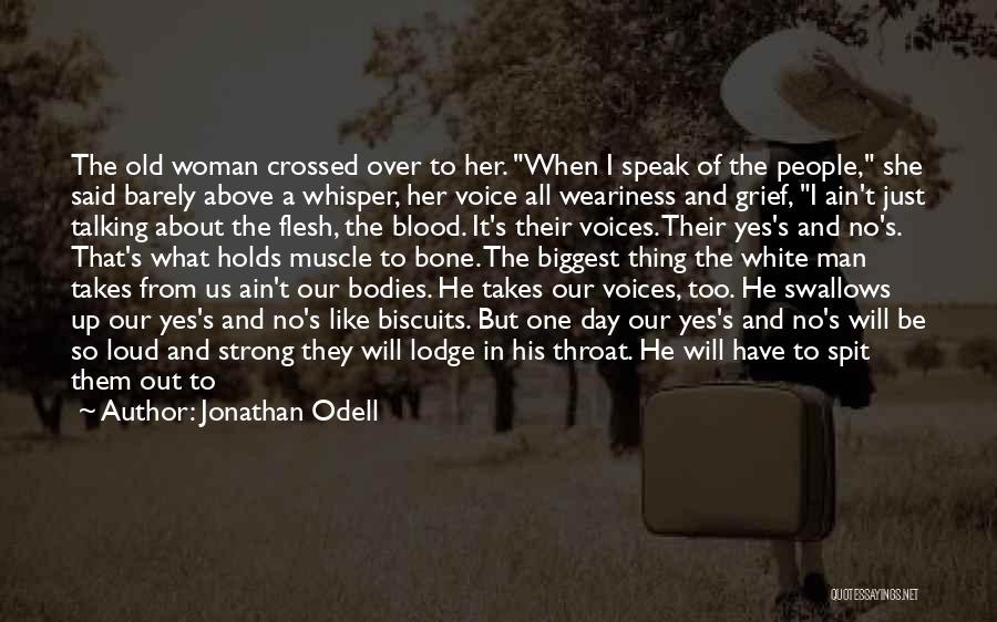 Strong Woman And Man Quotes By Jonathan Odell