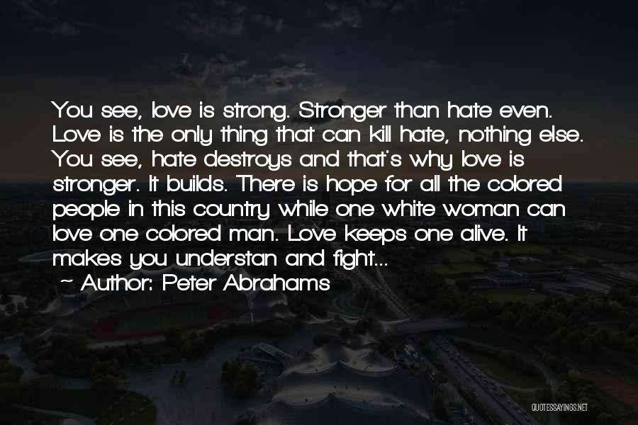 Strong Woman And Man Quotes By Peter Abrahams