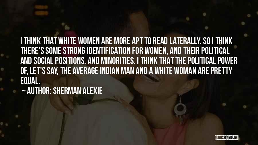 Strong Woman And Man Quotes By Sherman Alexie