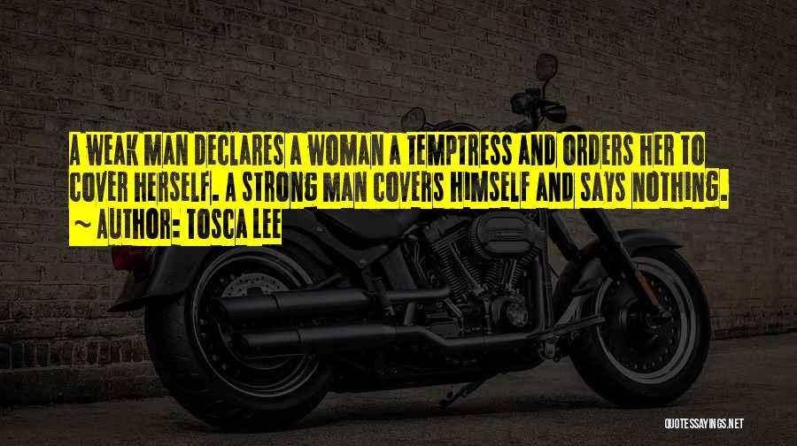 Strong Woman And Man Quotes By Tosca Lee