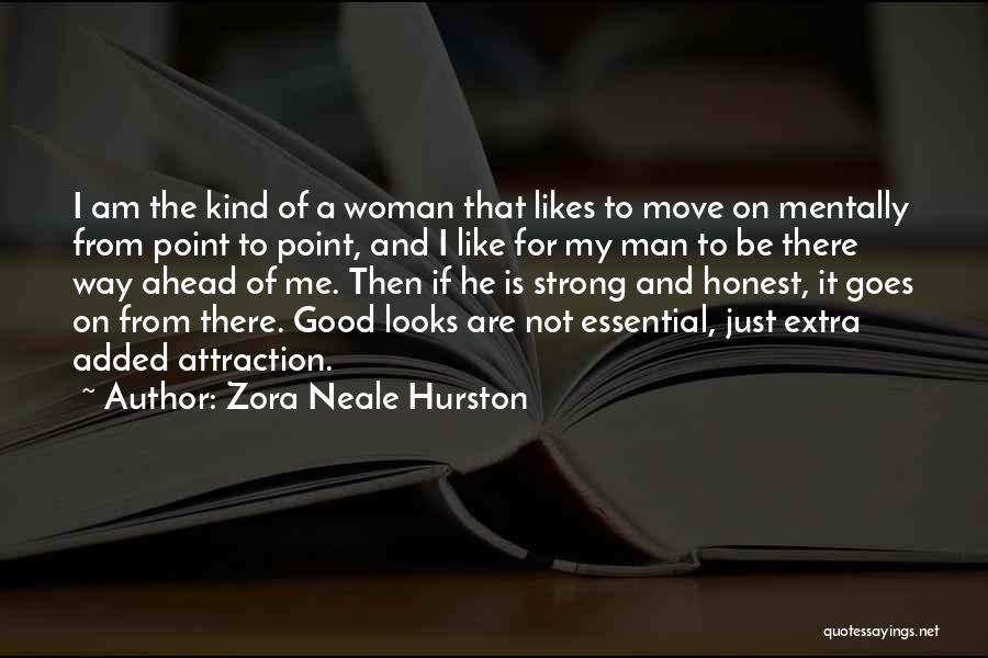 Strong Woman And Man Quotes By Zora Neale Hurston