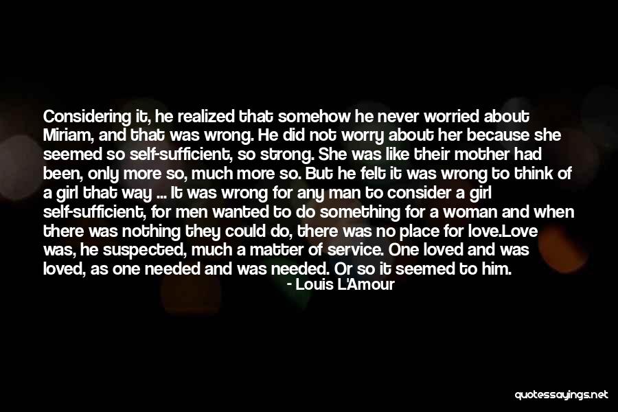 Strong Woman For Her Man Quotes By Louis L'Amour Strong Woman For Her Man Quotes By Louis L'Amour