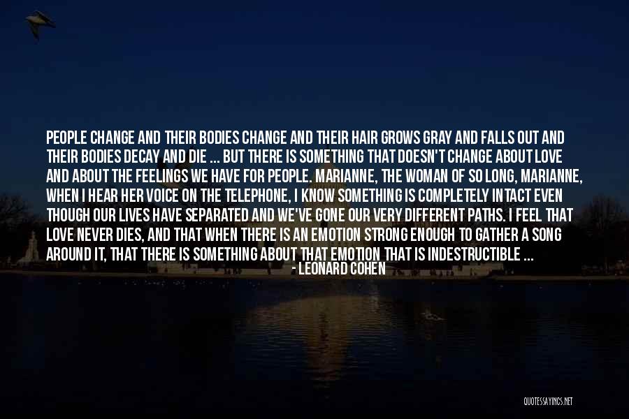 Strong Woman Song Quotes By Leonard Cohen Strong Woman Song Quotes By Leonard Cohen