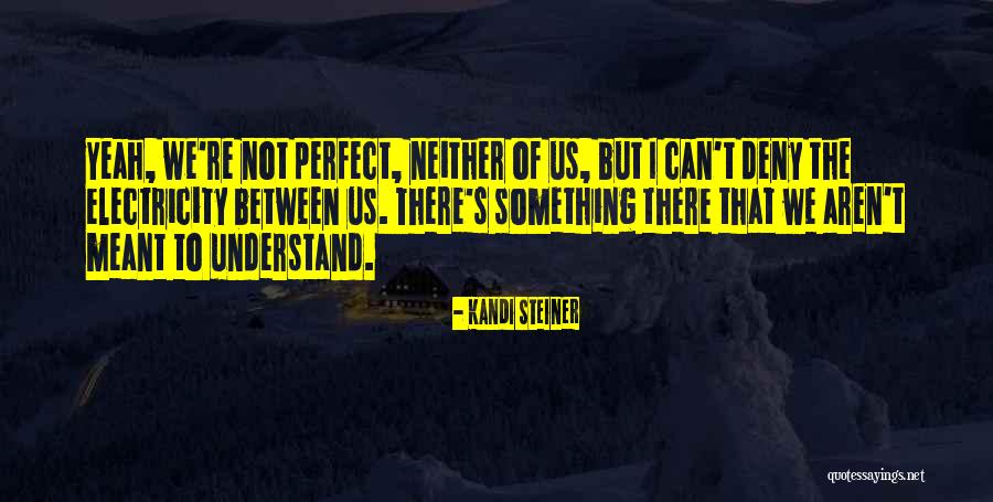 Strong Women Dying Quotes By Kandi Steiner Strong Women Dying Quotes By Kandi Steiner