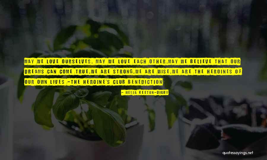 Strong Womens Quotes By Melia Keeton-Digby Strong Womens Quotes By Melia Keeton-Digby