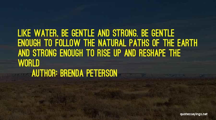 Be strong enough to be gentle