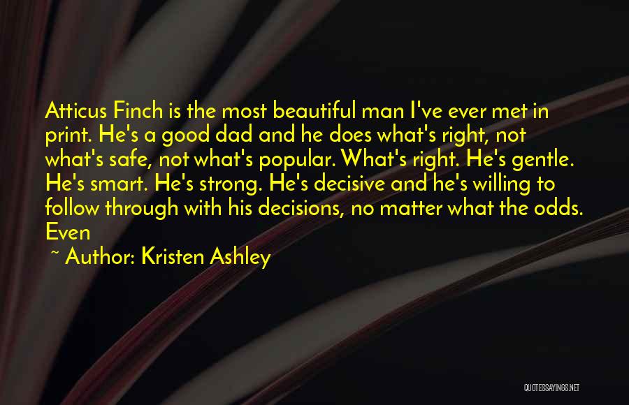 Strong Yet Gentle Quotes By Kristen Ashley