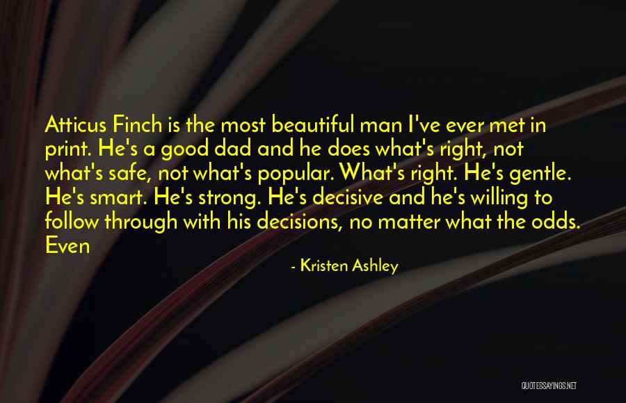 Strong Yet Gentle Quotes By Kristen Ashley