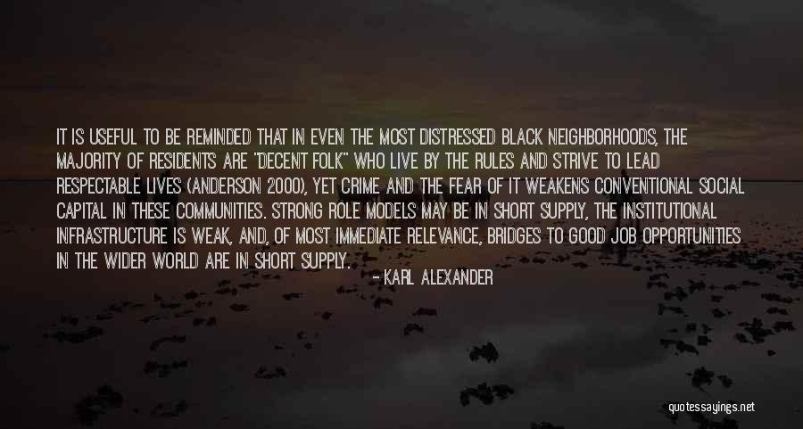 Strong Yet Weak Quotes By Karl Alexander