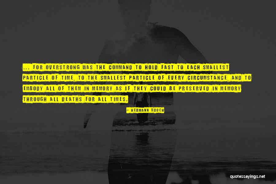 Strongbow Ireland Quotes By Hermann Broch Strongbow Ireland Quotes By Hermann Broch