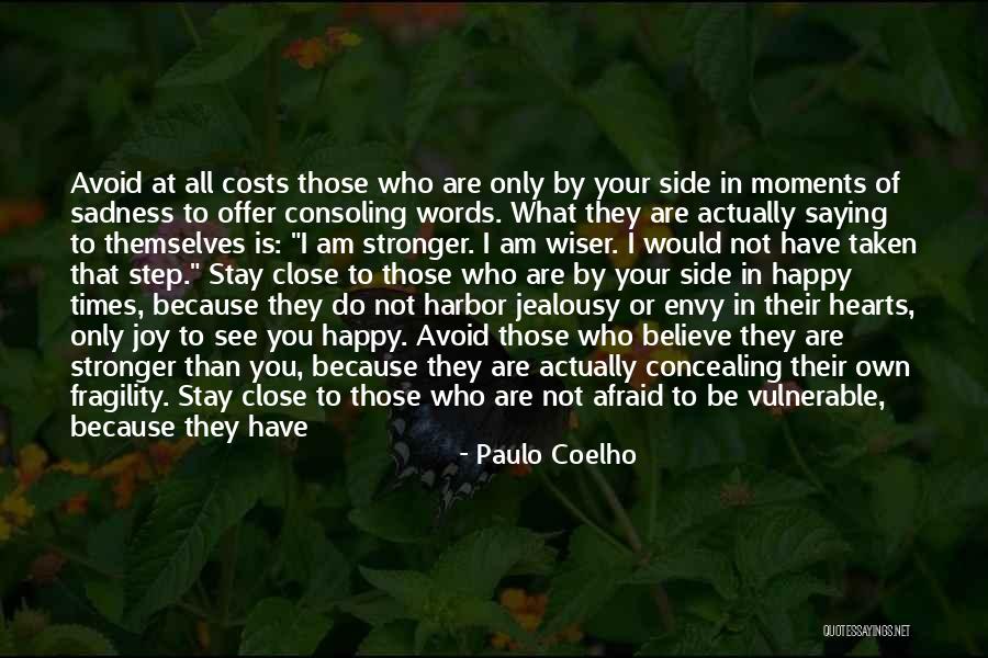 Stronger And Wiser Quotes By Paulo Coelho Stronger And Wiser Quotes By Paulo Coelho
