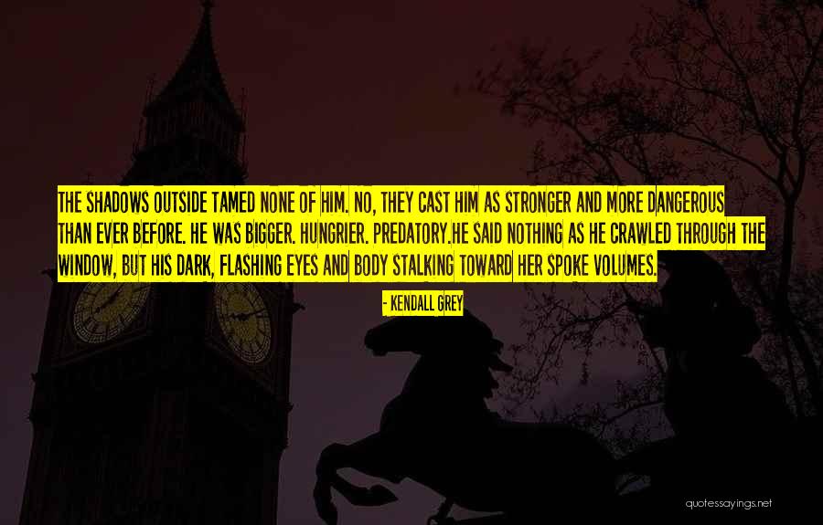Stronger Than Before Quotes By Kendall Grey Stronger Than Before Quotes By Kendall Grey