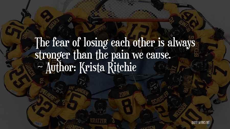 Stronger Than Love Quotes By Krista Ritchie