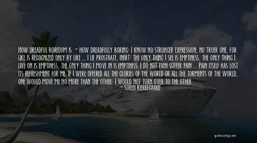 Stronger Than Me Quotes By Soren Kierkegaard Stronger Than Me Quotes By Soren Kierkegaard