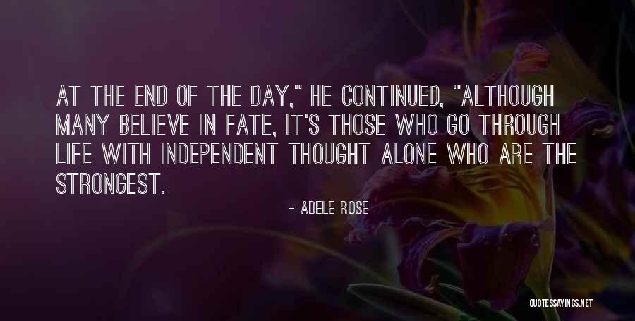 Strongest Life Quotes By Adele Rose Strongest Life Quotes By Adele Rose