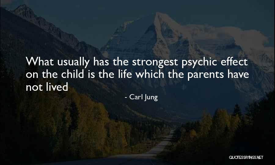 Strongest Life Quotes By Carl Jung Strongest Life Quotes By Carl Jung