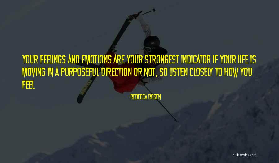 Strongest Life Quotes By Rebecca Rosen Strongest Life Quotes By Rebecca Rosen