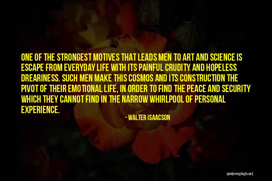 Strongest Life Quotes By Walter Isaacson Strongest Life Quotes By Walter Isaacson